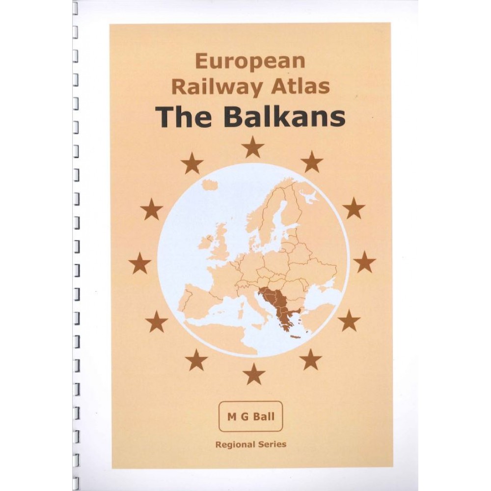 European Railway Atlas The Balkans